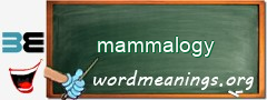 WordMeaning blackboard for mammalogy